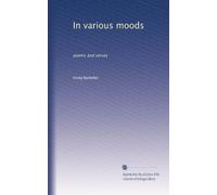 In various moods: poems and verses
