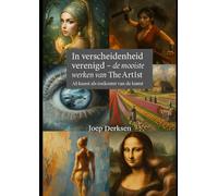 In verscheidenheid verenigd - de mooiste werken van The ArtIst: AI-kunst als toekomst van de kunst