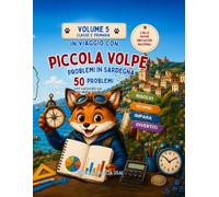 IN VIAGGIO CON PICCOLA VOLPE PROBLEMI IN SARDEGNA Volume 5 Classe 5ª Primaria