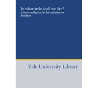 In what style shall we live?: A letter addressed to his missionary brethren