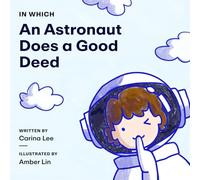 In Which An Astronaut Does A Good Deed