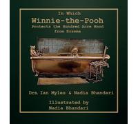 In Which Winnie-the-Pooh Protects the Hundred Acre Wood from Eczema