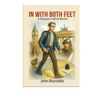 In With Both Feet: A Passport Full of Memories