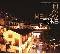 In Ya Mellow Tone Goon Trax 10th Anniversary - In Ya Mellow Tone Goon Trax 10th Anniversary