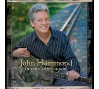In Your Arms Again by Hammond, John (2005-01-25)