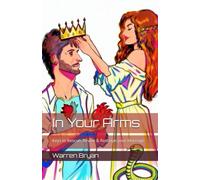 In Your Arms: Keys to rescue, revive & reshape your marriage