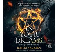 In Your Dreams: 1 (League of the Moon)