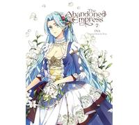 iNA - The Abandoned Empress, Vol. 7 (comic): Volume 7