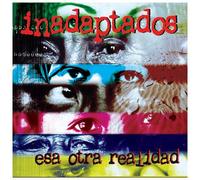 Inadaptados - Esa Otra Realidad