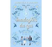 Inadaptés du gui: Métamorphes, magie et aventures de Noël (Université du Pôle Nord)