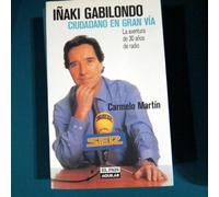 Iñaki gabilondo ciudadano en gran via