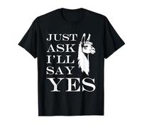 Inappropriate I'm Not Picky Funny Just Ask I'Ll Say Yes Camiseta