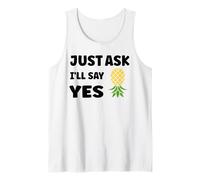 Inappropriate I'm Not Picky Funny Just Ask I'Ll Say Yes Camiseta sin Mangas