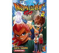 Inazuma Eleven Go - tome 2