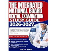 INBDE Study Guide 2026-2027: Complete Review with 1,300 Practice Questions, 5 Full-Length Exams, and Case-Based Clinical Scenarios for INBDE Mastery