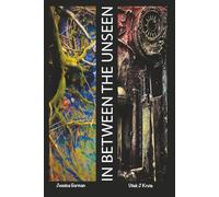 InBetween The Unseen