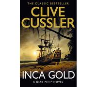 Clive Cussler – Inca Gold