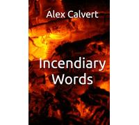 Incendiary Words