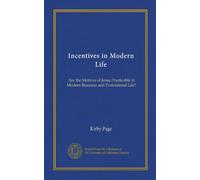 Incentives in Modern Life: Are the Motives of Jesus Practicable in Modern Business and Professional Life?