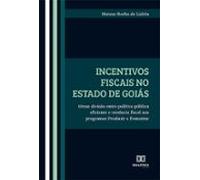 Incentivos Fiscais No Estado De Goiás (ebook)