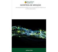 Incerteza de Medição: UMA ABORDAGEM PROBABILÍSTICA NA AVALIAÇÃO DE PROJETOS DE ELETROCARDIÓGRAFO