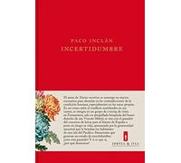 Incertidumbre (NARRATIVA)