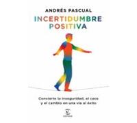 Incertidumbre Positiva (ebook)