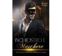 Inchiostro E Maschere (ebook)