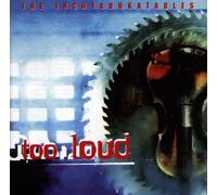 Inchtabokatables,the - Too Loud [Import]
