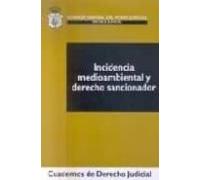 Incidencia Medioambiental Y Derecho Sancionador