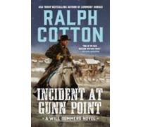 Incident At Gunn Point (ebook)