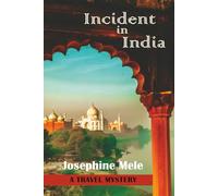 Incident in India: A Travel Mystery
