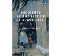 Incidents In The Life Of A Slave Girl