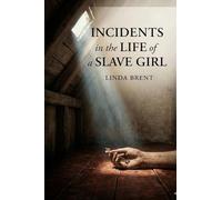 Incidents in the Life of a Slave Girl