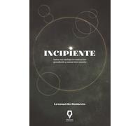 INCIPIENTE: Somos una totalidad en construcción caminando entre mundos