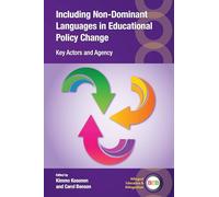 Including Non-Dominant Languages in Educational Policy Change: Key Actors and Agency: 158 (Bilingual Education & Bilingualism)