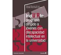 Incluirte: programa dirigido a jóvenes con discapacidad en la universidad (Horizontes Universidad)