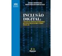 Inclusão Digital: A Inserção Das Tecnologias Informacionais Nas Escola
