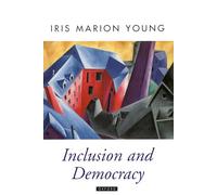Inclusion and Democracy (Oxford Political Theory)