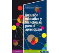Inclusion Educativa Y Tecnologias Para El Aprendizaje
