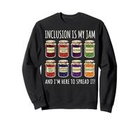 Inclusion Is My Jam and I'm Here To Spread It Discapacidad Sudadera