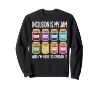 Inclusion Is My Jam and I'm Here To Spread It Discapacidad Sudadera