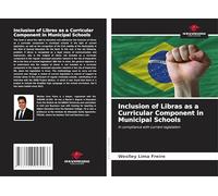 Inclusion of Libras as a Curricular Component in Municipal Schools: In compliance with current legislation