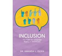 Inclusion: The Fight for Language Rights in Healthcare