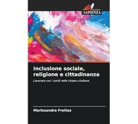 Inclusione sociale, religione e cittadinanza: Lavorare con i sordi nelle chiese cristiane