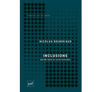 Inclusions: Esthétique du capitalocène