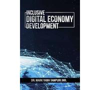 Inclusive Digital Economy Development