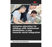 Inclusive education for children with intellectual disabilities: a step towards social integration