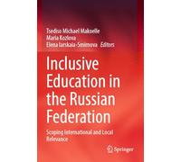 Inclusive Education in the Russian Federation: Scoping International and Local Relevance