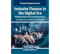 Inclusive Finance in the Digital Era: Bridging Climate Goals and Financial Access